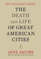 The Death and Life of Great American Cities