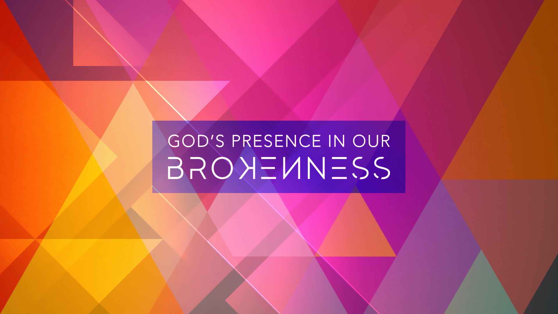 Character: God's Presence in Our Brokenness