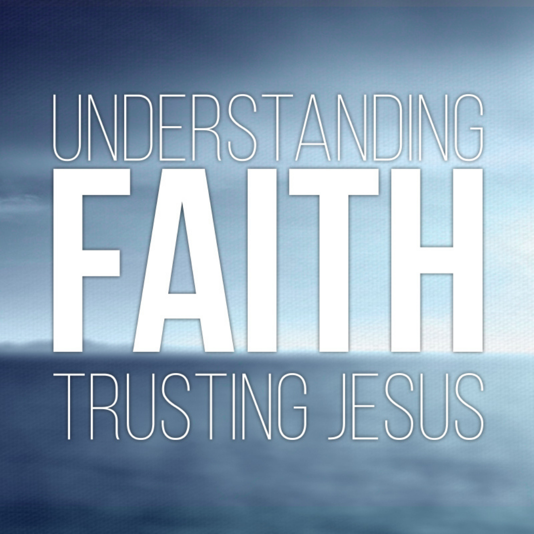 Faith as Trusting (Jacob)