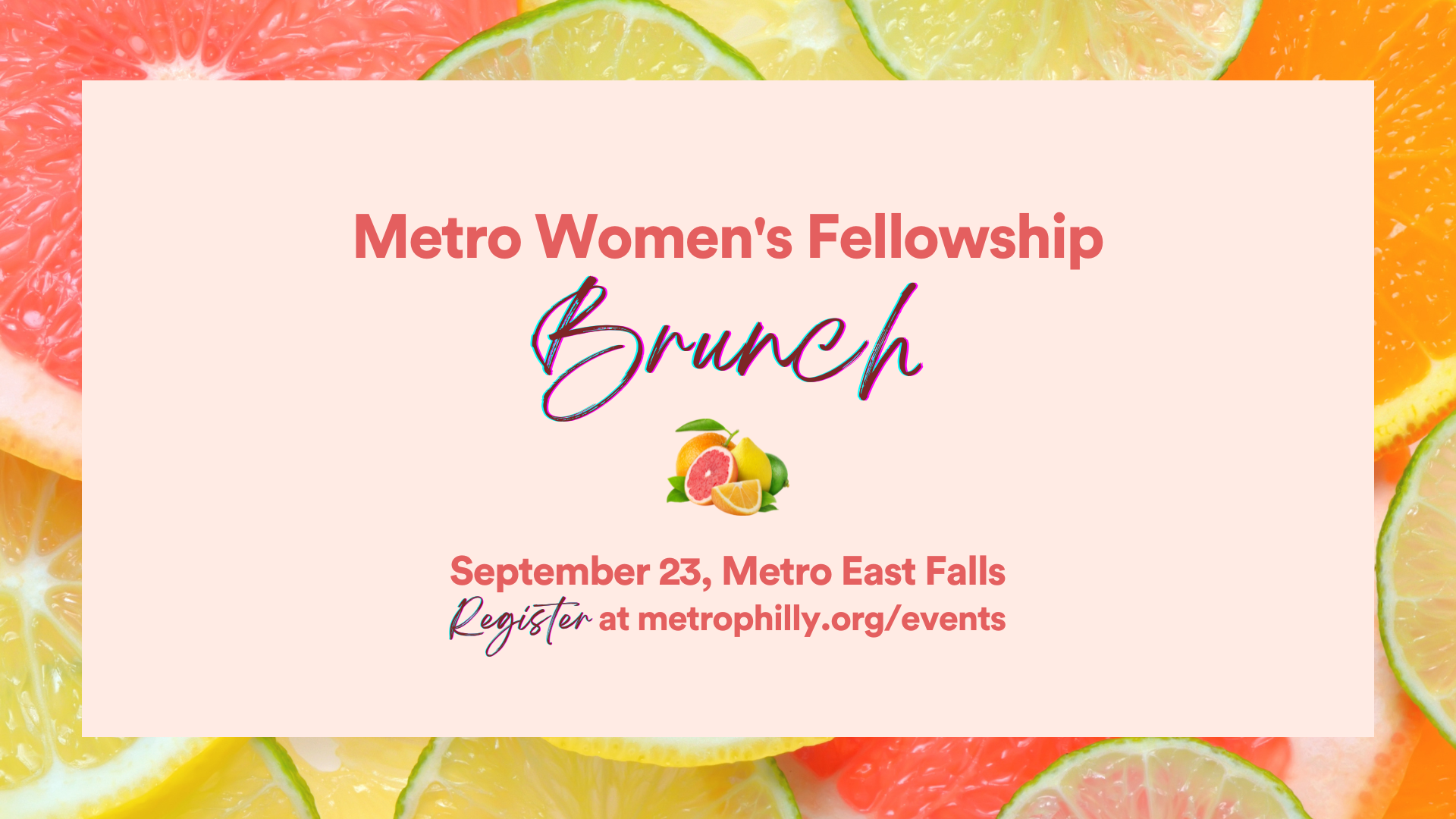 Metro Women's Fellowship East Falls Brunch