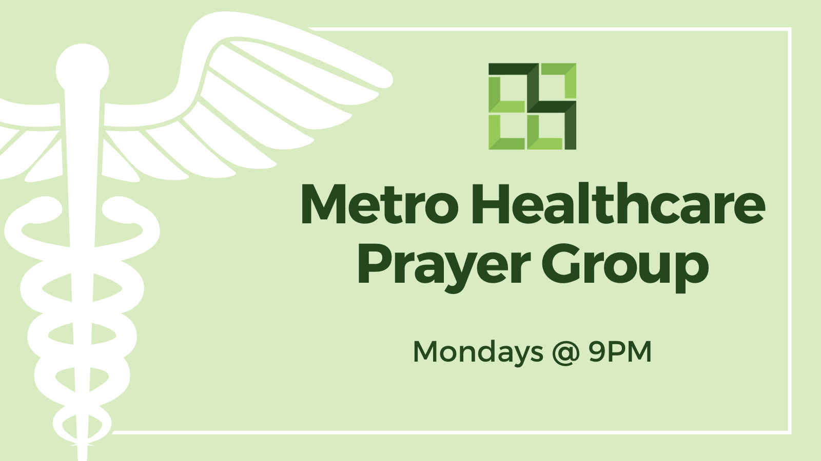 Metro Healthcare Prayer Group