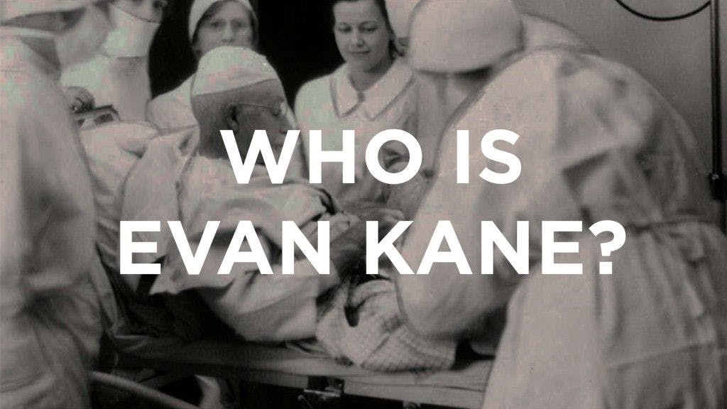 Banner image for Who Is Evan Kane?