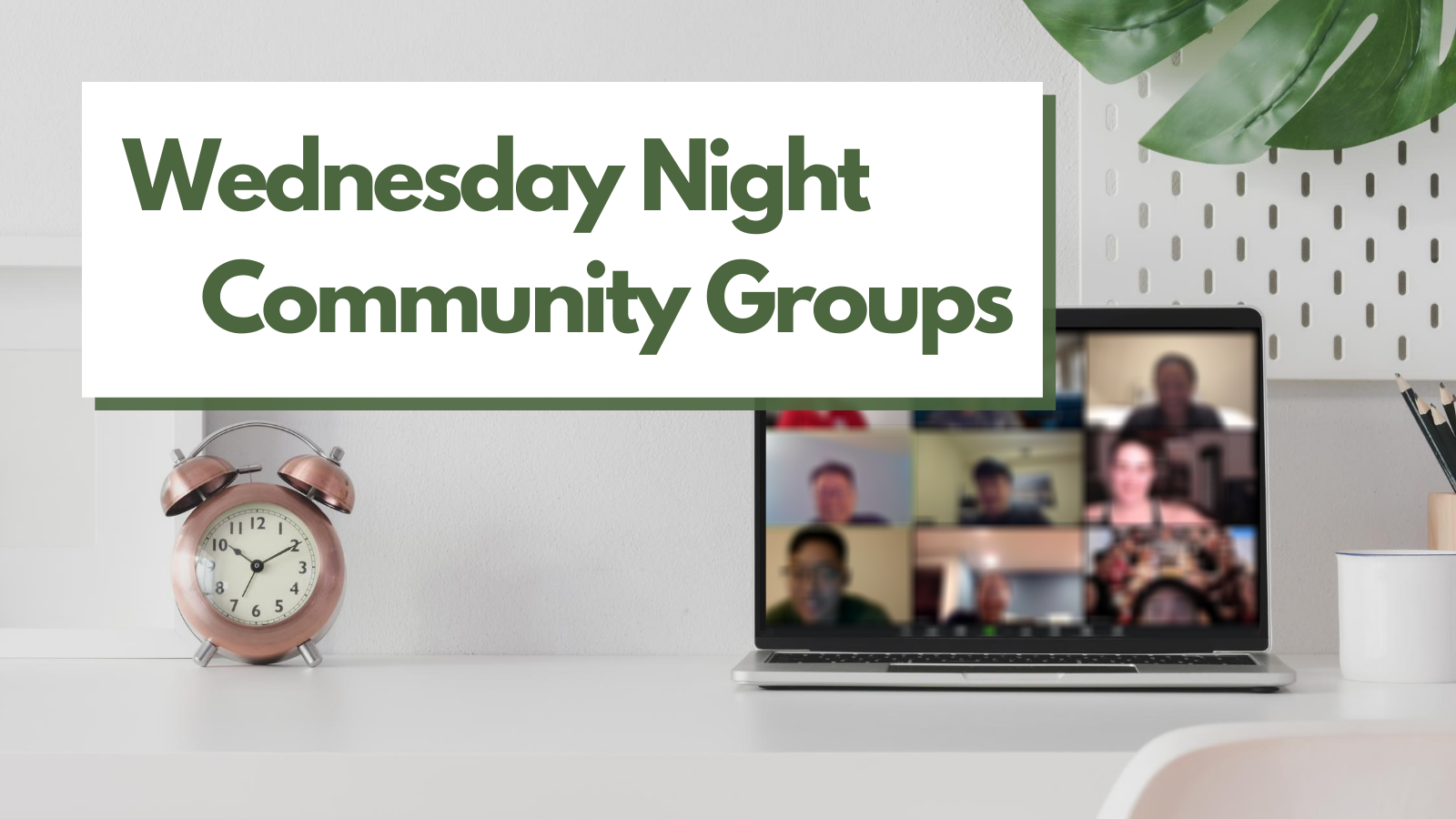 Wednesday Community Groups